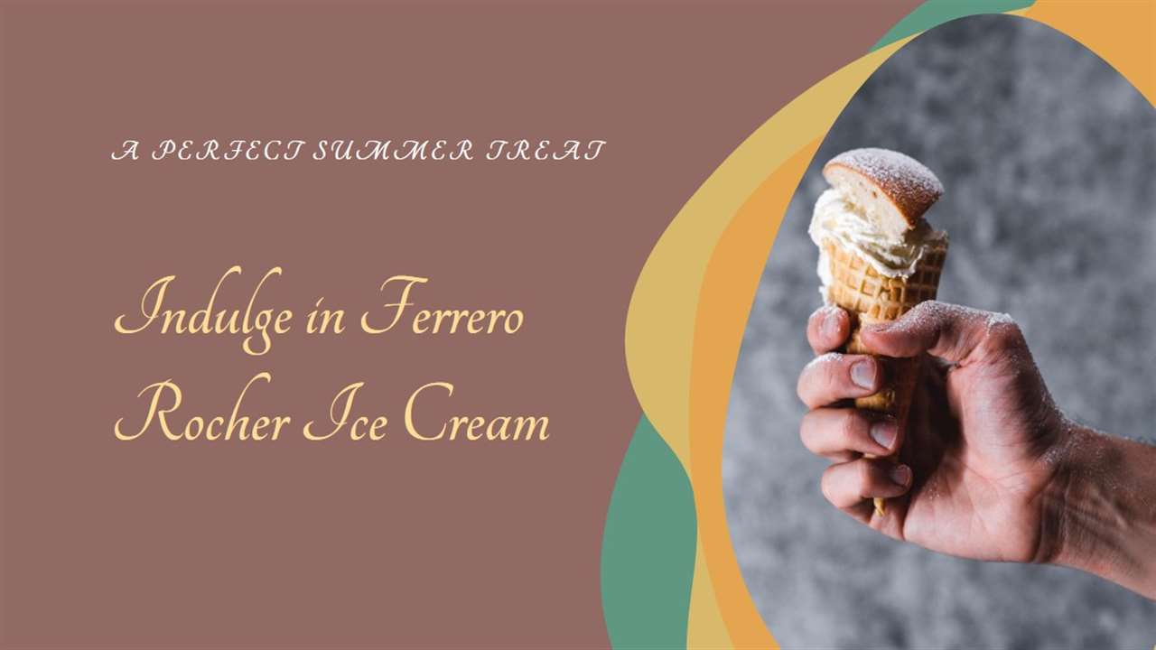 Ferrero Rocher Ice Cream Recipe
